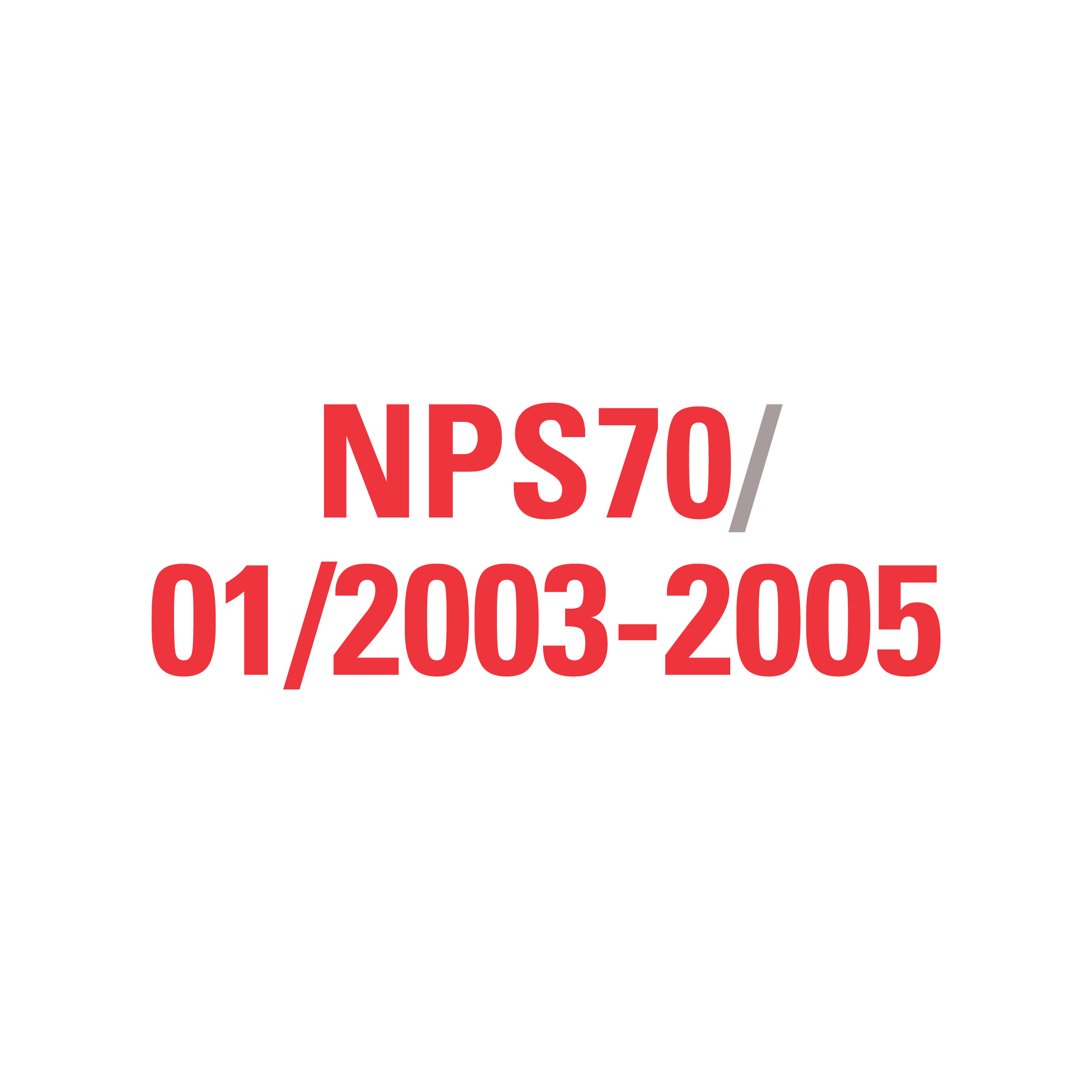 NPS70 01/2003-2005